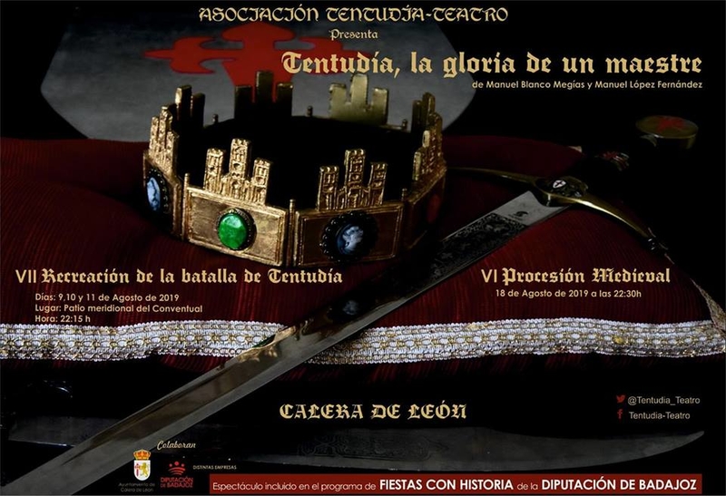 La VII edición de  Tentudía: La Gloria de un Maestre tendrá lugar los días 9, 10 y 11 de agosto en Calera de León