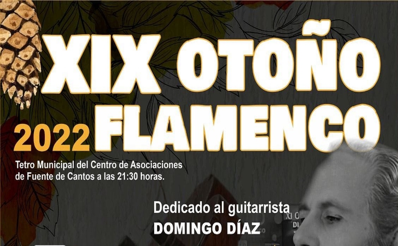 XIX Otoño Flamenco en Fuente de Cantos dedicado a Domingo Díaz