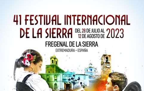 El 41 Festival Internacional de la Sierra en Fregenal ya tiene cartel