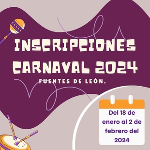 Inscripciones al Carnaval 2024 de Fuentes de León