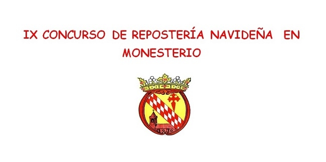 Si te gusta la cocina no puedes perderte el `IX Concurso de Repostería Navideña� de Monesterio (Consulta las Bases)