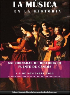 Fuente de Cantos celebra sus XXI Jornadas de Historia dedicadas a `La Msica en la Historia