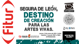 Segura de Len presenta en FITUR la propuesta `Destino de creacin para las artes vivas