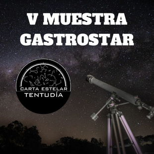 Un taller de astronoma completar la velada de la V Muestra Gastrostar Tentuda