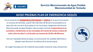 Aviso de pruebas del Plan de Emergencia por Sequa en la comarca de Tentuda con cortes en los suministros en Fuente de Cantos y Calera de Len