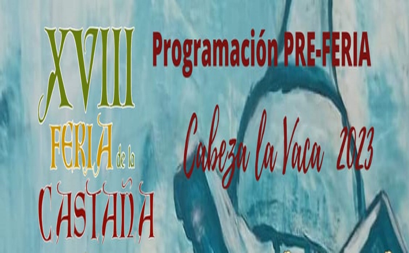 Extensa programación de Pre-Feria de la Castaña durante octubre en Cabeza la Vaca