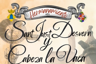 Los actos de hermanamiento oficial entre San Just Desvern y Cabeza la Vaca tendrán lugar el 12 de julio
