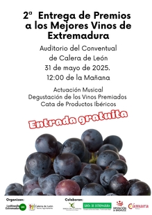 El Ayuntamiento de Calera de León y Los Vinos de Extremadura organizan la 2ª Entrega de Premios a los Mejores Vinos de Extremadura