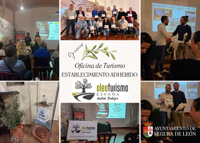 La Oficina de Turismo de Segura de León acreditada establecimiento adherido a Oleoturismo España - Destino Badajoz