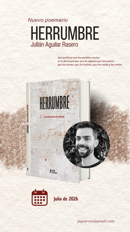 Herrumbre, el nuevo poemario del escritor bonalejo Julián Aguilar Rasero