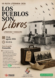 Cabeza la Vaca recorre esta noche la memoria de la emigración en la VII Ruta Literaria `Los pueblos son libros´