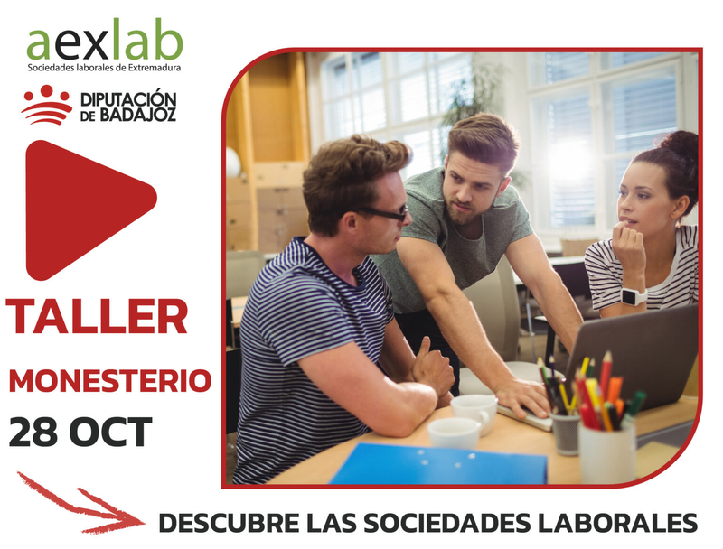 Monesterio acogerá un taller para dar a conocer las sociedades laborales como alternativa de emprendimiento